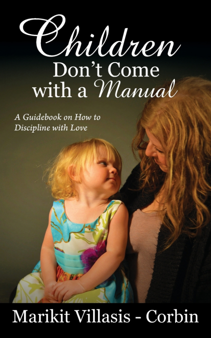Children Don’t Come with a Manual