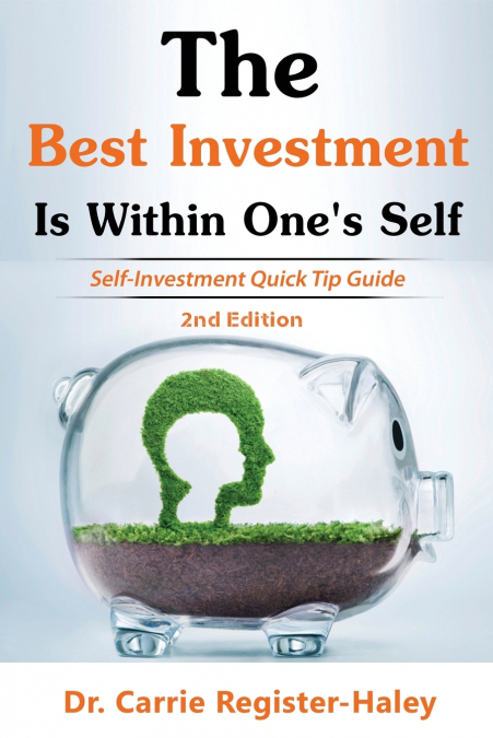 The Best Investment Is Within One’s Self