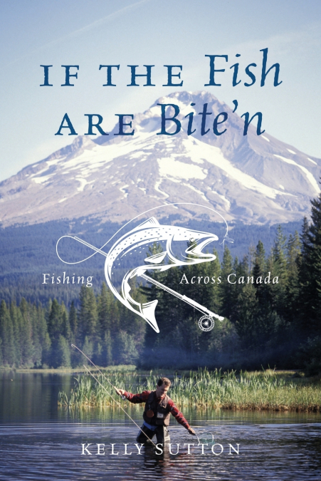 If the Fish are Bite’n