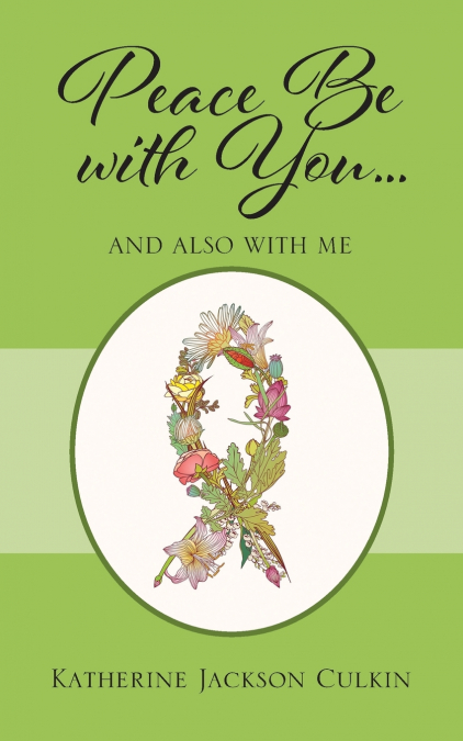 Peace Be with You . . . And Also with Me