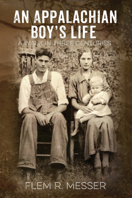 An Appalachian Boy’s Life
