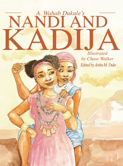 A. Wahab Dukule’s Nandi and Kadija