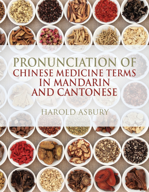 Pronunciation of Chinese Medicine Terms in Mandarin and Cantonese
