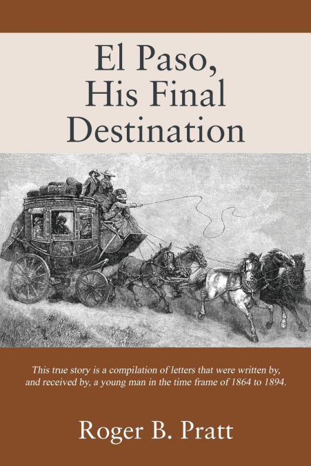 El Paso, His Final Destination