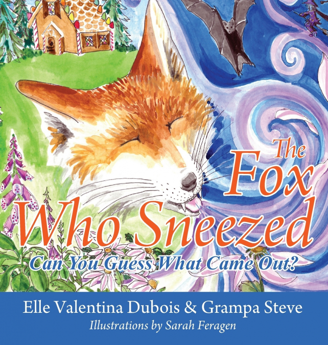 The Fox Who Sneezed