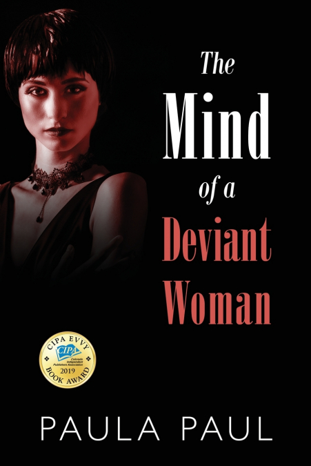 The Mind of a Deviant Woman