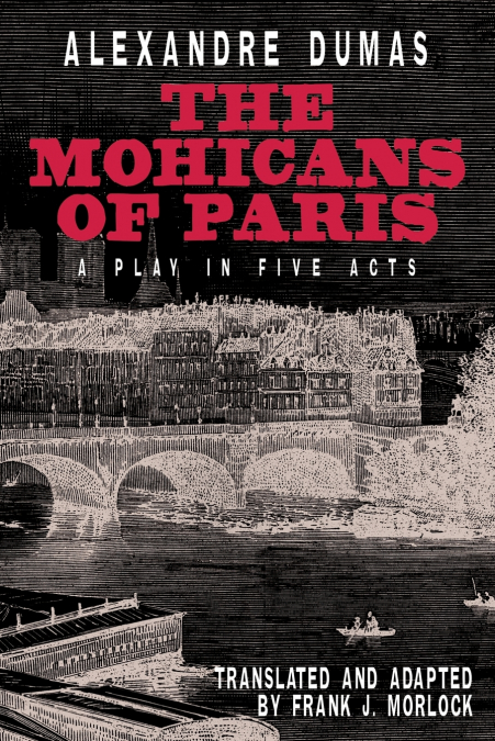 The Mohicans of Paris