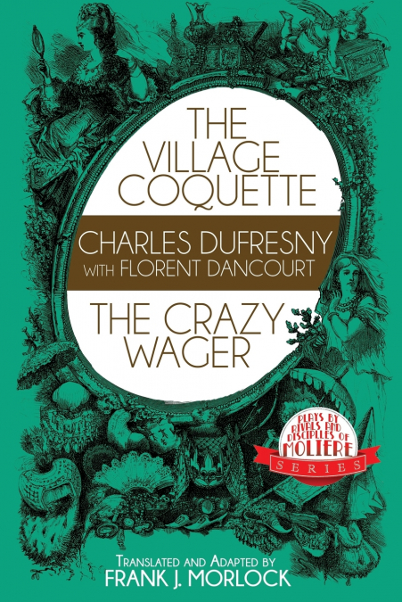 The Village Coquette & The Crazy Wager