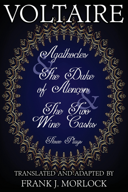 Agathocles & the Duke of Alencon & the Two Wine Casks