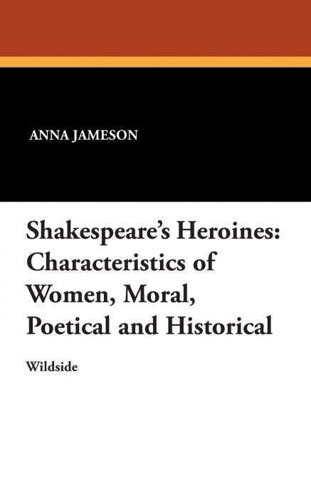 Shakespeare’s Heroines