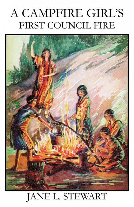A Campfire Girl’s First Council Fire