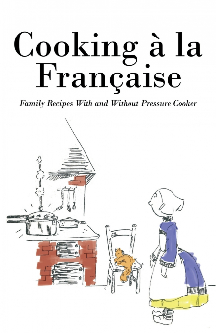 Cooking á la Française