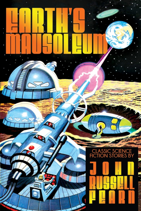 Earth’s Mausoleum