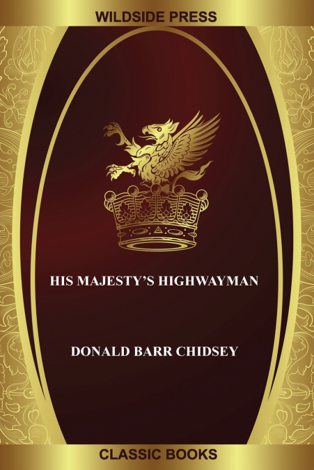 His Majesty’s Highwayman