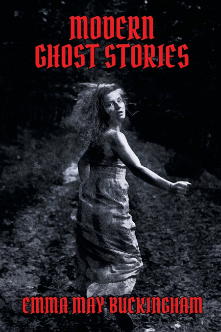 Modern Ghost Stories