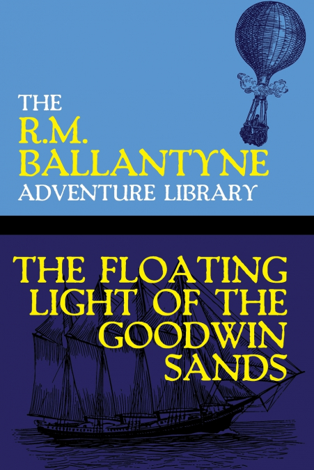 The Floating Light of the Goodwin Sands