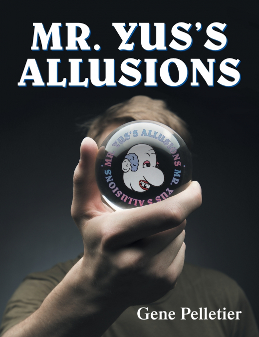 Mr. Yus’s Allusions