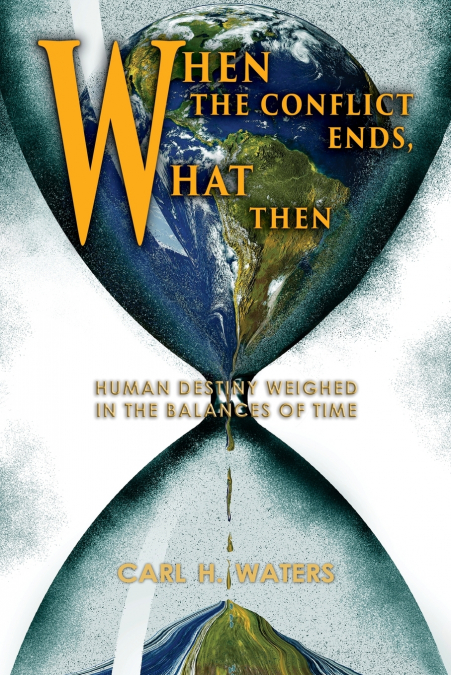 When the Conflict Ends, What Then?
