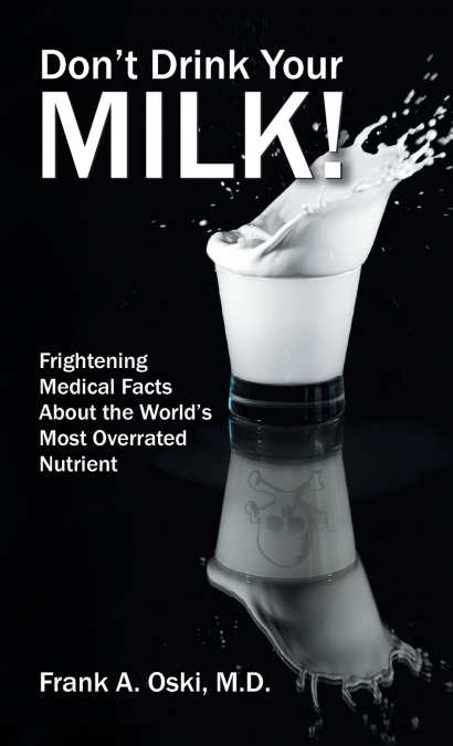 Don’t Drink Your Milk