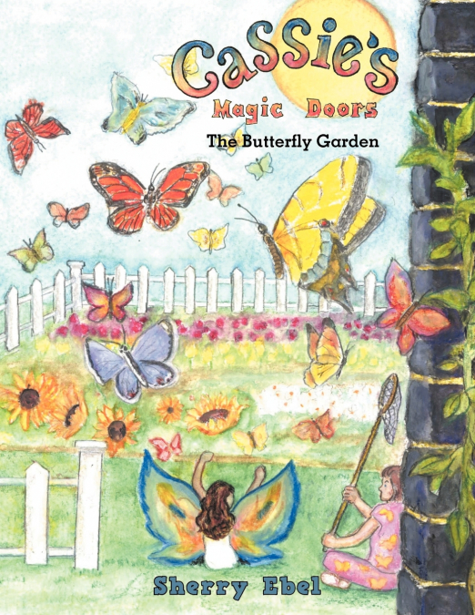Cassie’s Magic Doors The Butterfly Garden