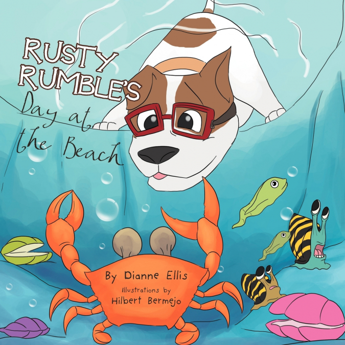 Rusty Rumble’s Day at the Beach