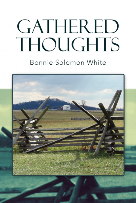 Gathered Thoughts