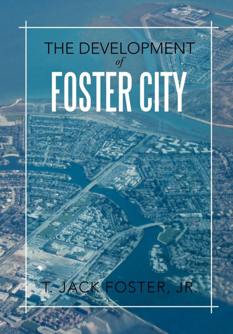 The Development of Foster City