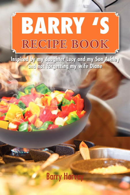 BARRY ’S  RECIPE BOOK