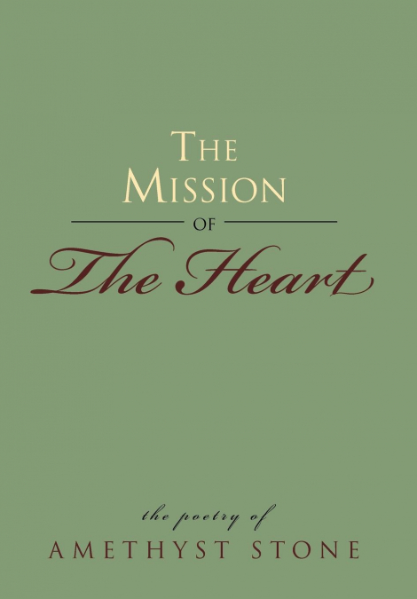 The Mission of The Heart
