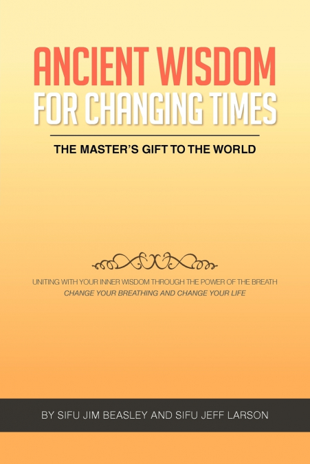 Ancient Wisdom for Changing Times