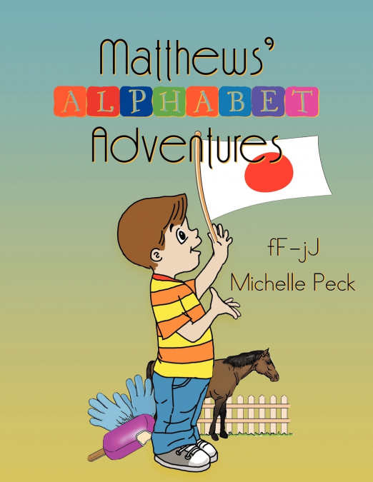 Matthew’s Alphabet Adventures