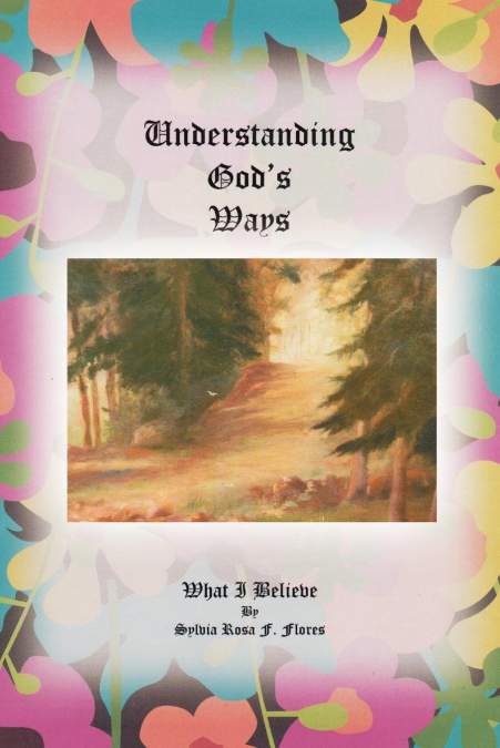 UNDERSTANDING GOD’S WAYS