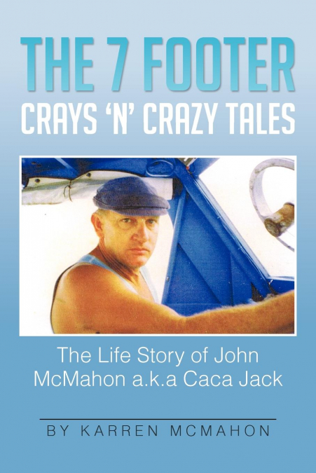 The 7 Footer Crays ’n’ Crazy Tales