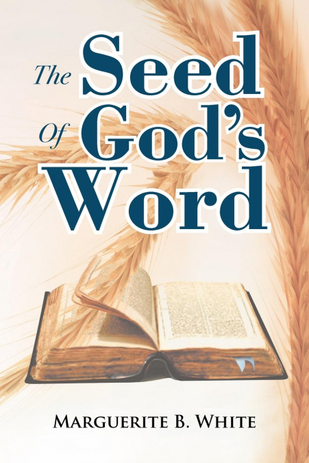 The Seed of God’s Word