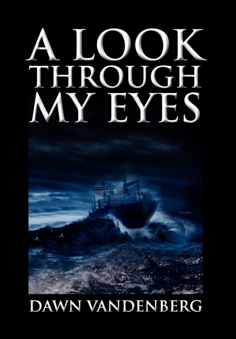 A Look Through My Eyes
