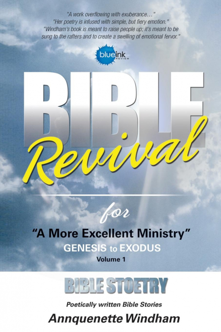 Bible Revival for 'a More Excellent Ministry'