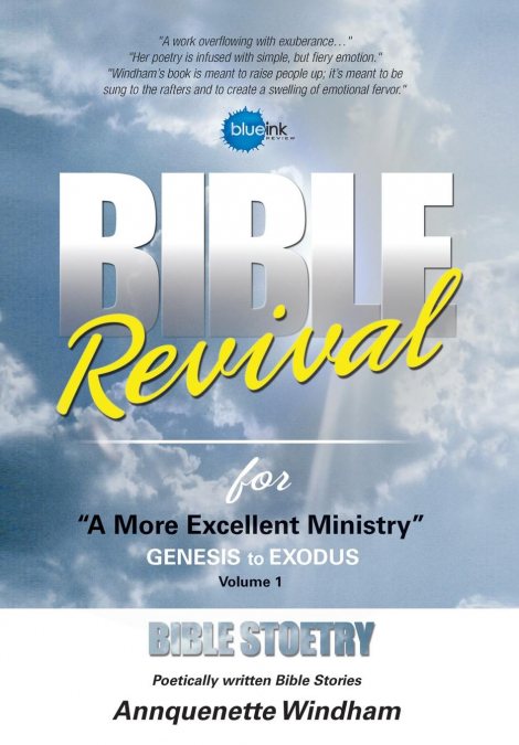 Bible Revival for 'a More Excellent Ministry'