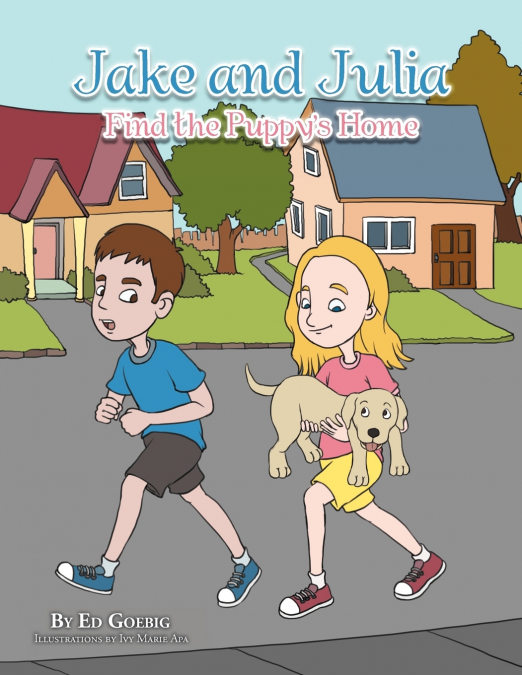 Jake and Julia Find the Puppy’s Home
