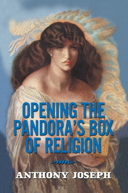 Opening the Pandora’s Box of Religion