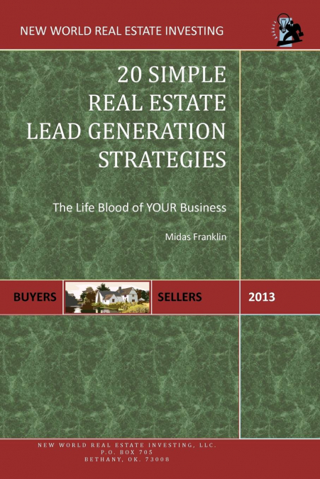 20 Simple Real Estate Lead Generation Strategies