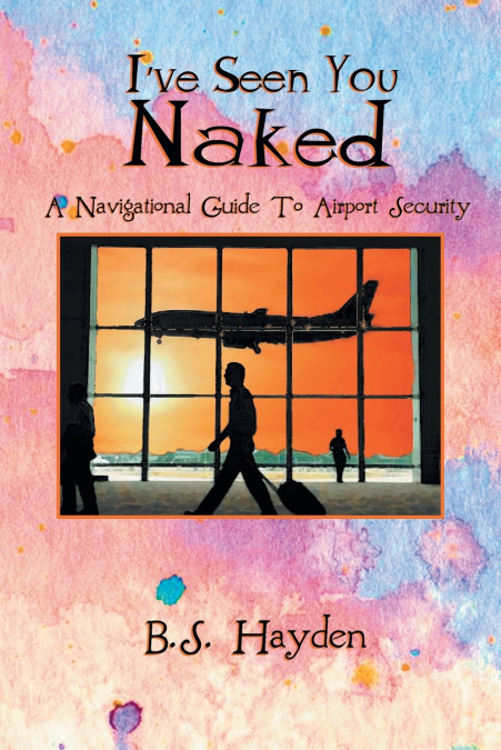 I’ve Seen You Naked