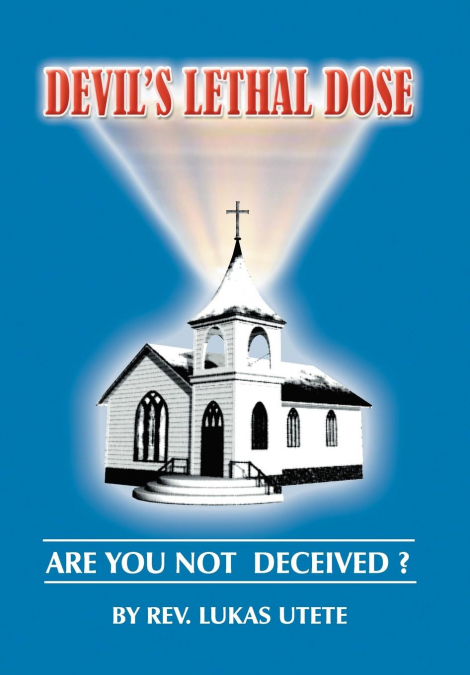 Devil’s Lethal Dose
