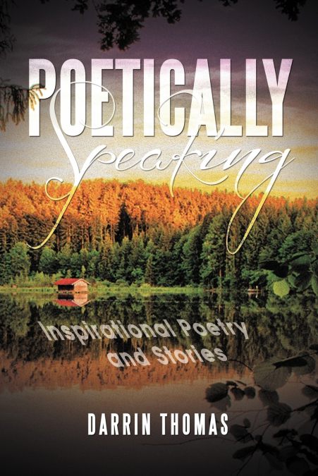 Poetically Speaking