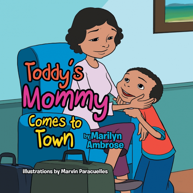 Toddy’s Mommy Comes To Town