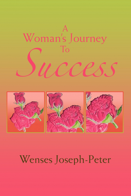 A Woman’s Journey to Success