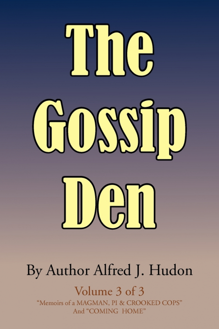 The Gossip Den