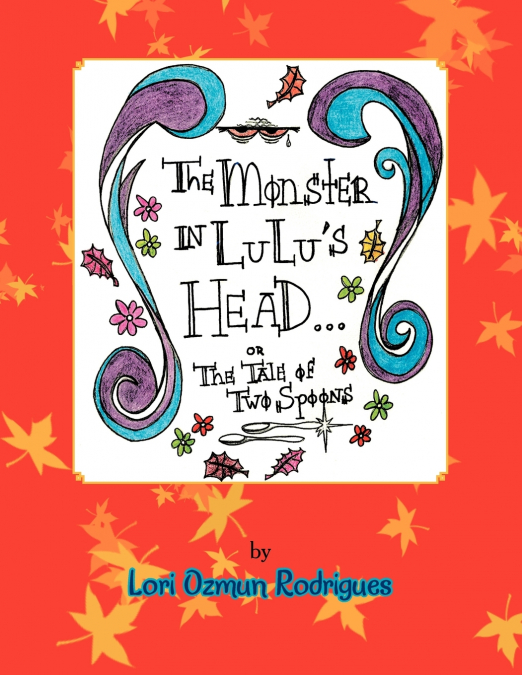 THE MONSTER IN LULU’S HEAD