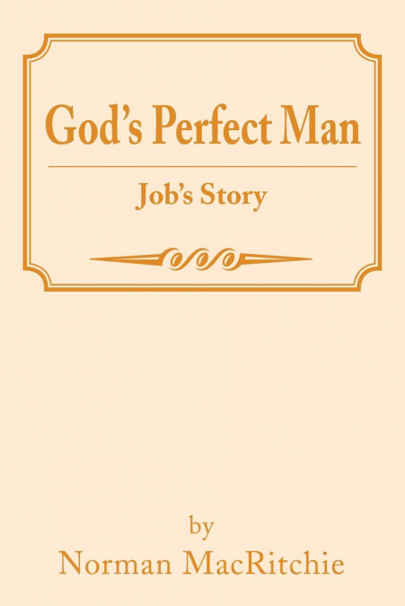 God’s Perfect Man