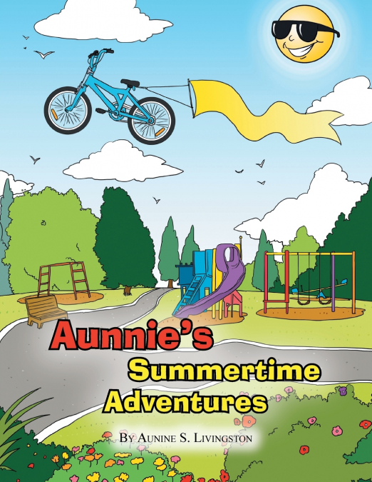 Aunnie’s Summertime Adventures