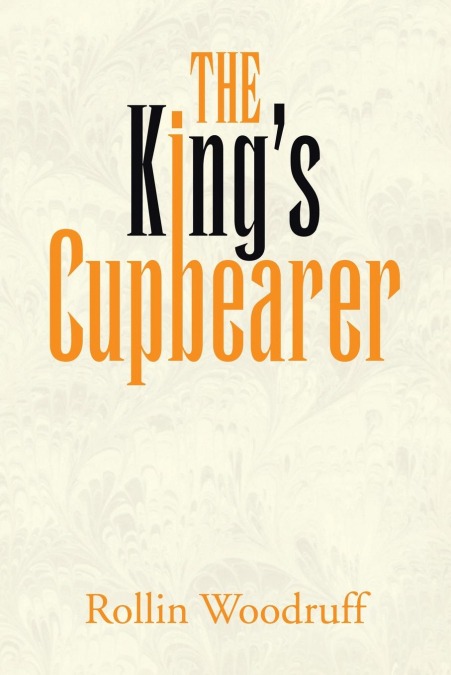 The King’s Cupbearer